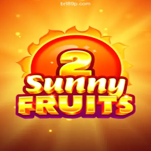 Explore the Thrilling World of SunnyFruits2 at 89P.COM Oficial - O Melhor Cassino Online do Brasil